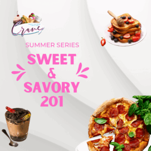 Sweet & Savory 201